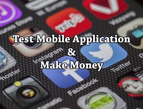 Opportunity To Test Mobile Applications And Make Money